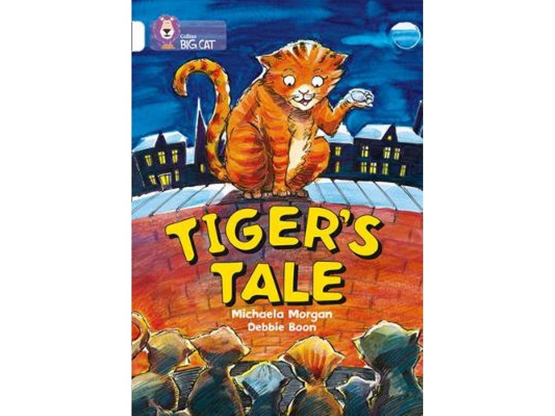 Tiger's Tales de Michaela Morgan (Inglés)