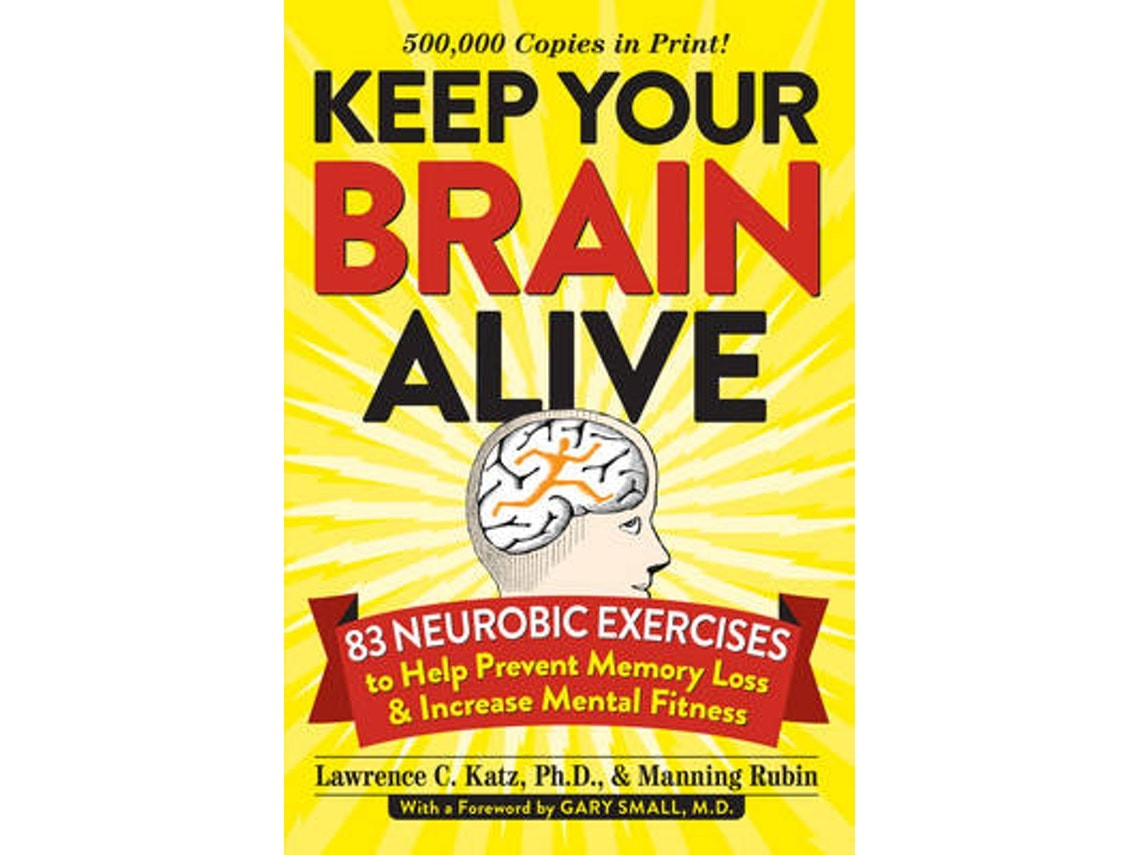 Keep Your Brain Alive de Lawrence Katz y Manning Rubin (Inglés)