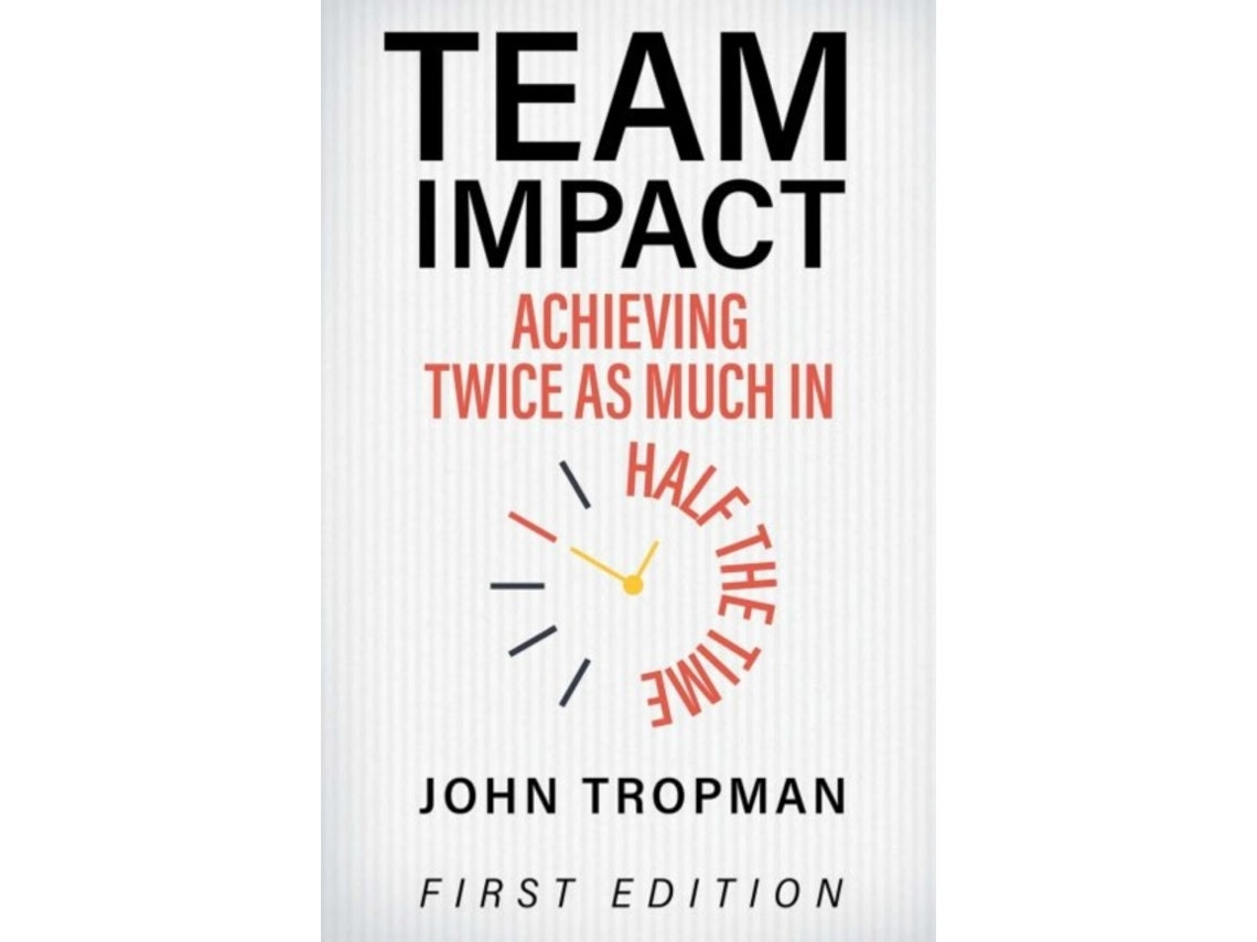 Team Impact by John Tropman (English)