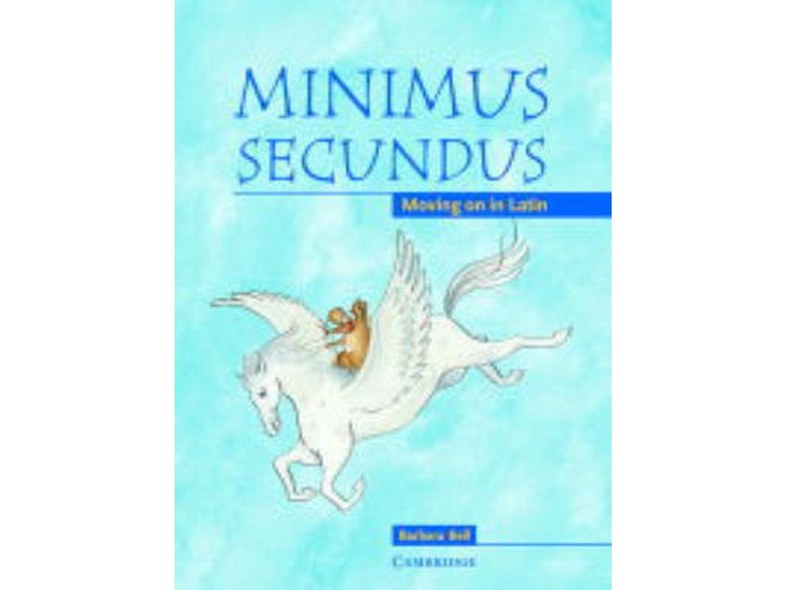 Minimus Secundus Pupil's Book de Barbara Bell (Inglés)