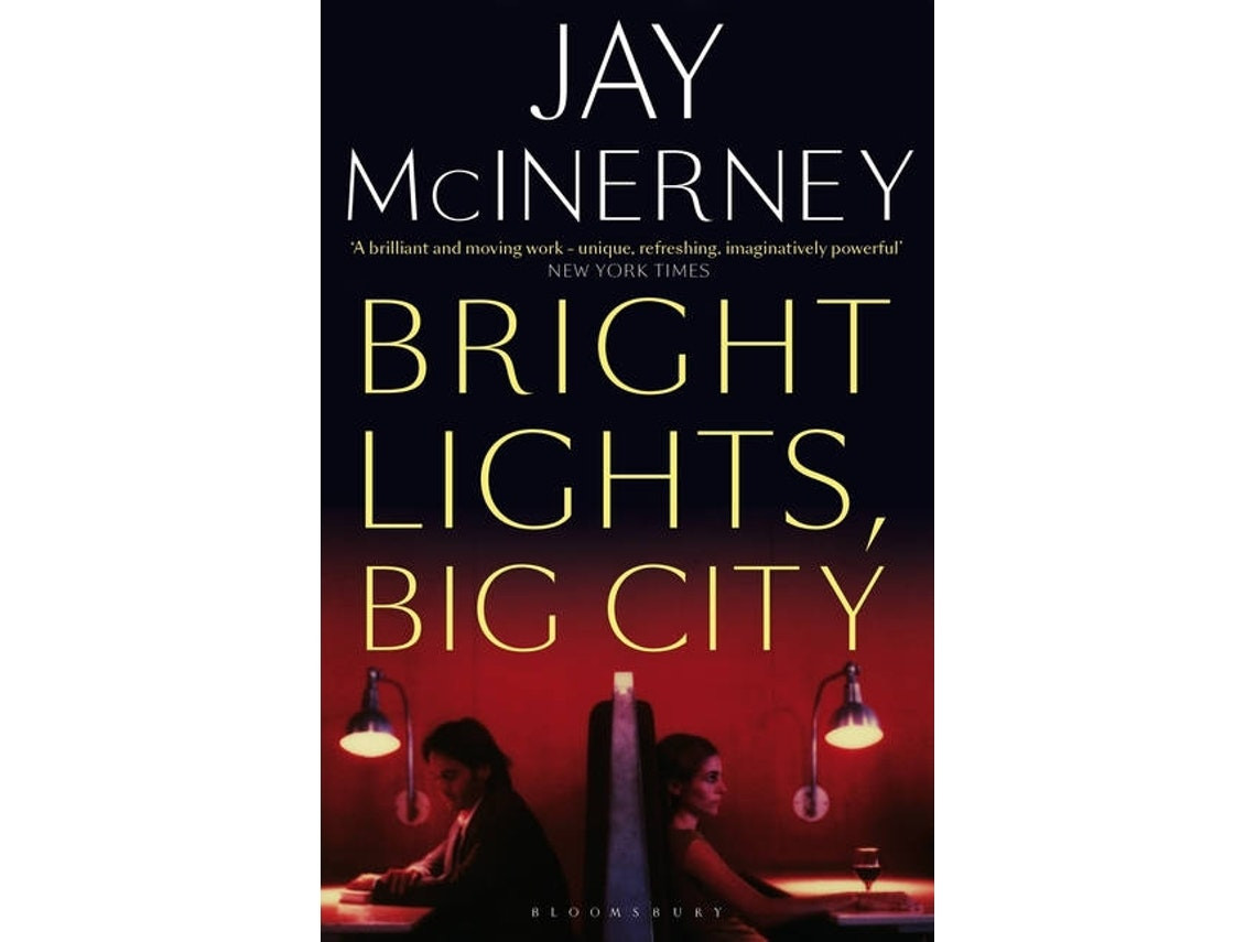 Bright Lights, Big City by Jay McInerney (English)