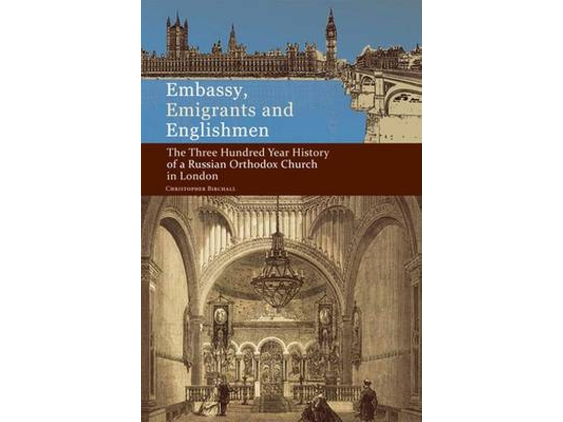 Embassy, Emigrants and Englishmen by Christopher Birchall (English)