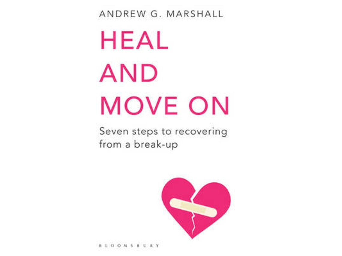 Heal and Move On by Andrew G Marshall (English)
