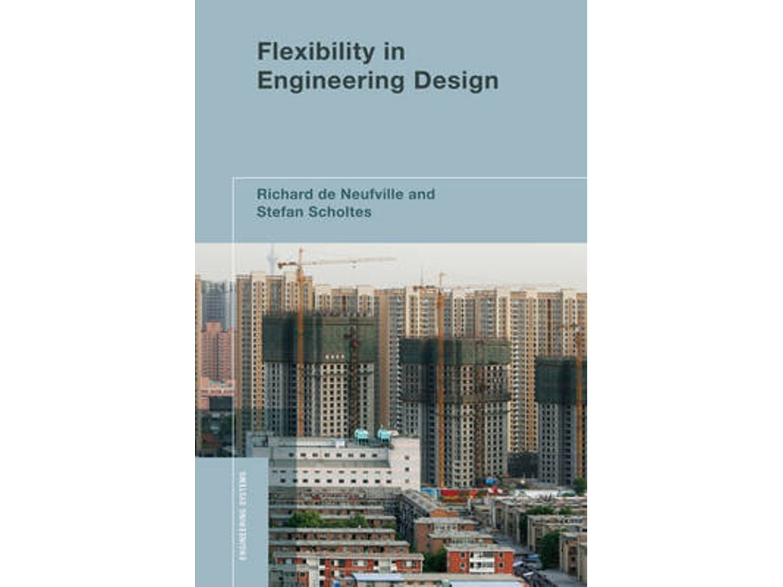 Flexibility in Engineering Design by Stefan Scholtes (English)