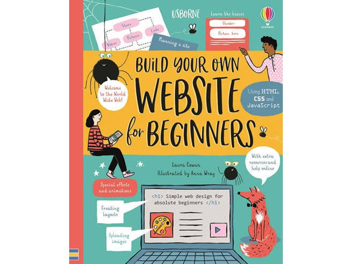 Build Your Own Website For Beginners by Laura Cowan (English)