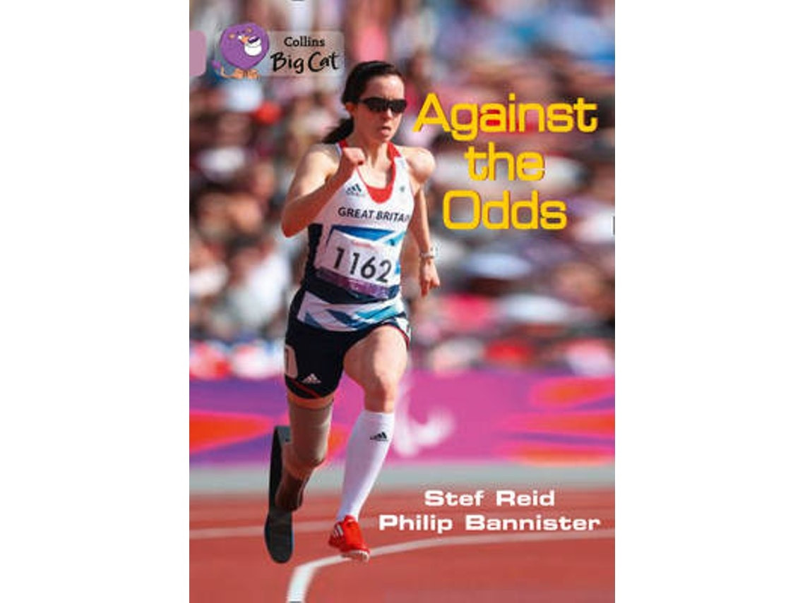 Against the Odds de Stef Reid (Inglés)