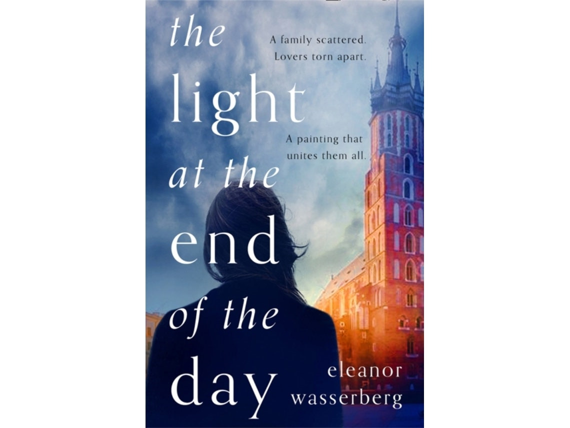 The Light at the End of the Day de Eleanor Wasserberg (Inglés)