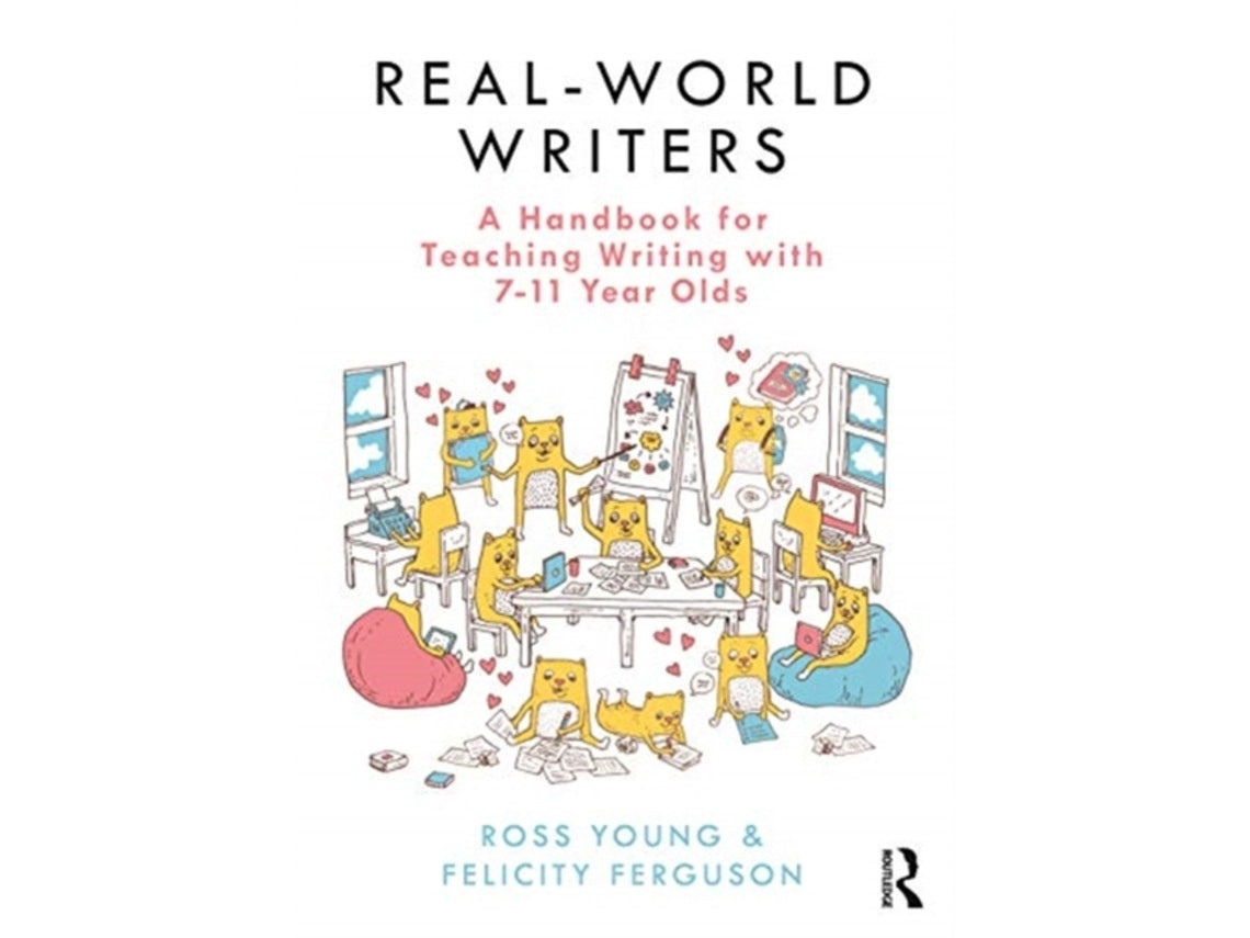 Real-World Writers de Ross Young y Felicity Ferguson (Inglés)