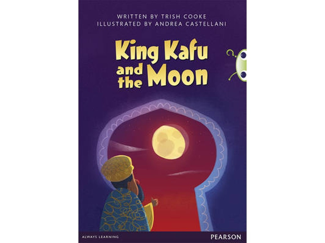 King Kafu and the Moon de Trish Cooke (Inglés)