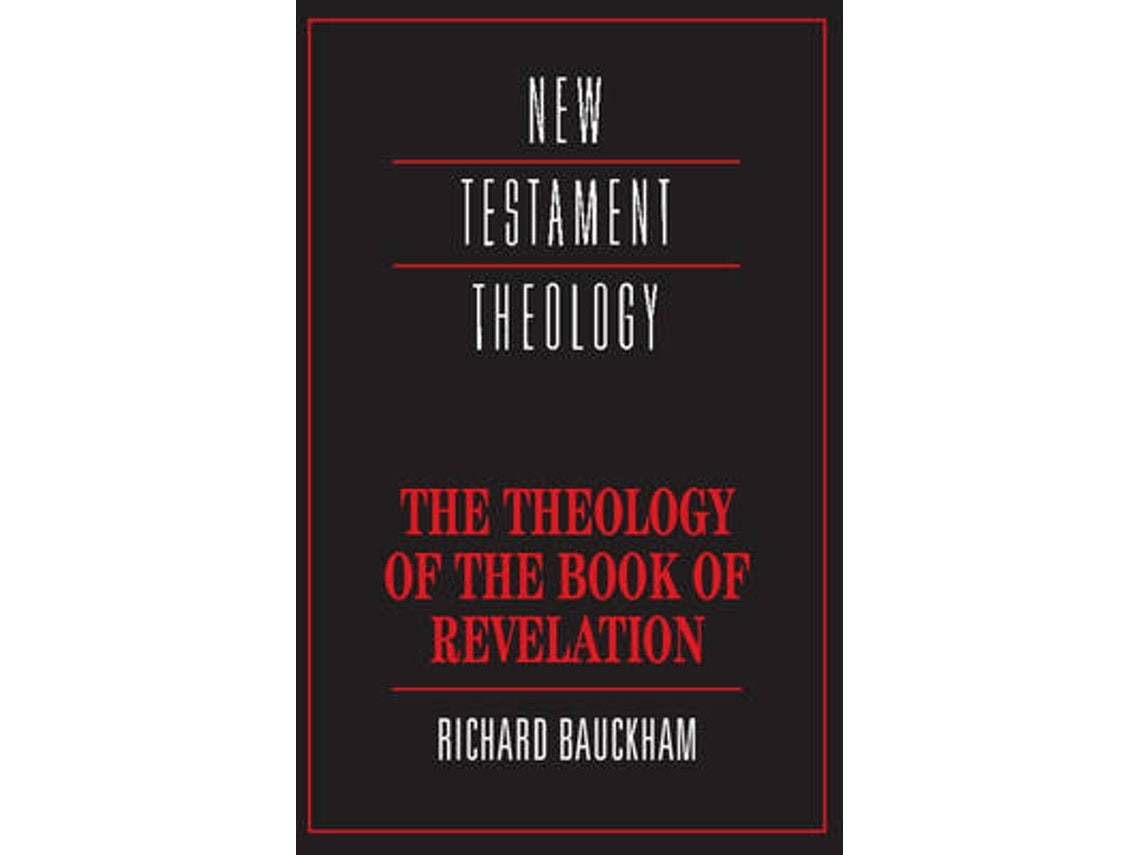 The Theology of the Book of Revelation de Richard Bauckham (Inglés)