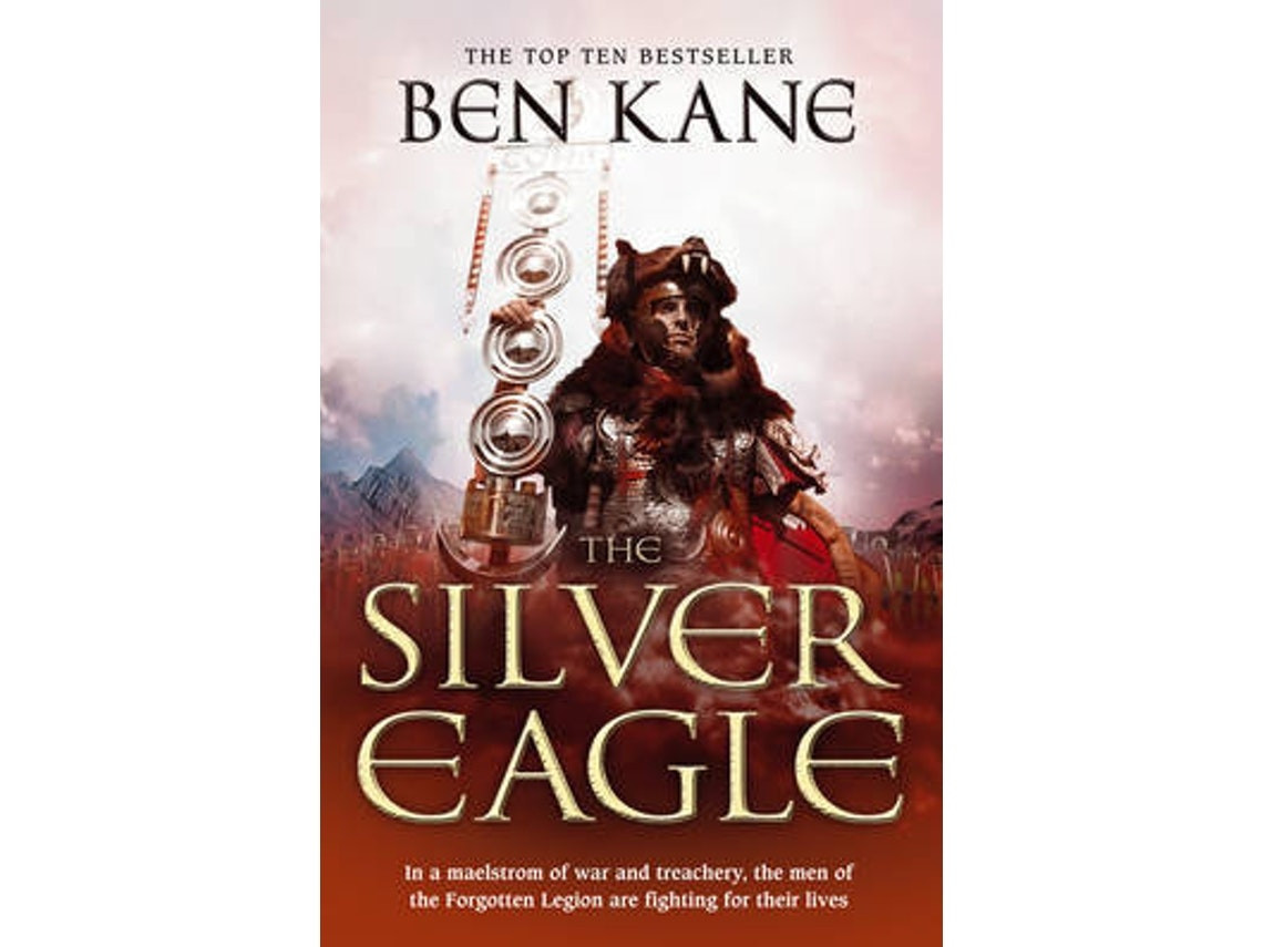 The Silver Eagle de Ben Kane (Inglés)