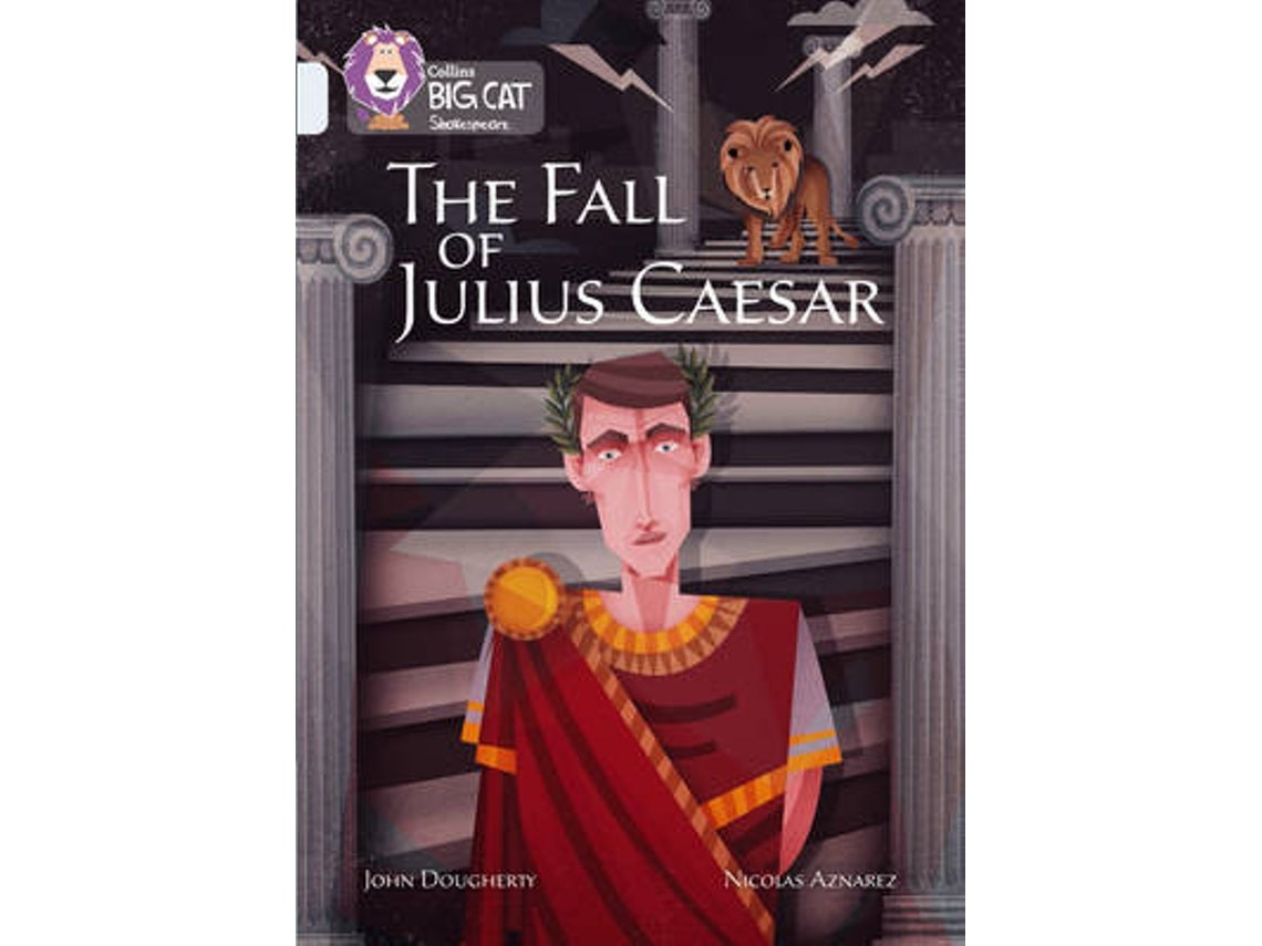 The Fall of Julius Caesar by John Dougherty (English)