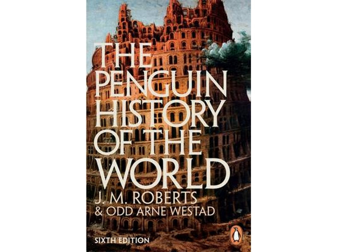 The Penguin History of the World by J M Roberts and Odd Arne Westad (English)
