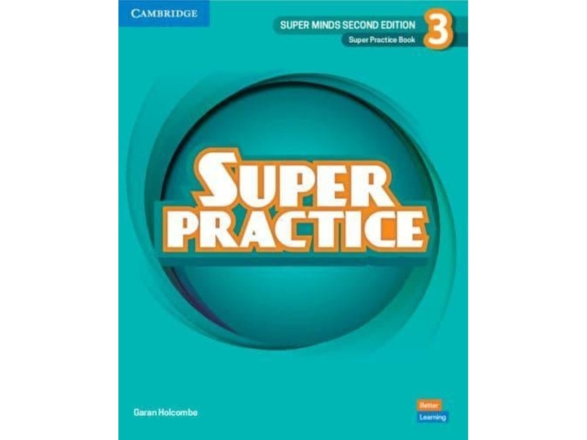 Super Minds Level 3 Super Practice Book de Garan Holcombe (Inglés)