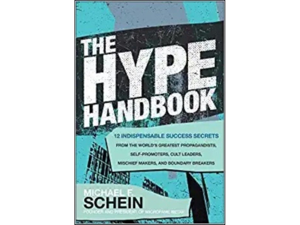 The Hype Handbook de Michael Schein