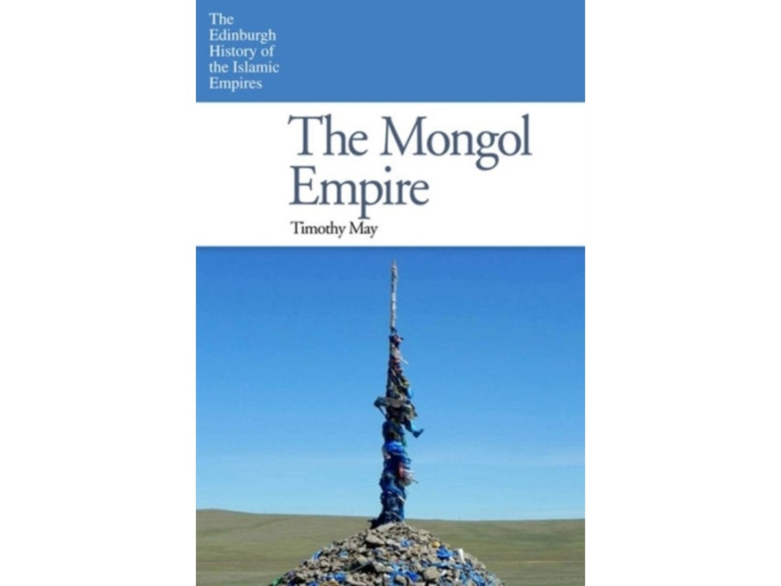 The Mongol Empire by Timothy May (English)