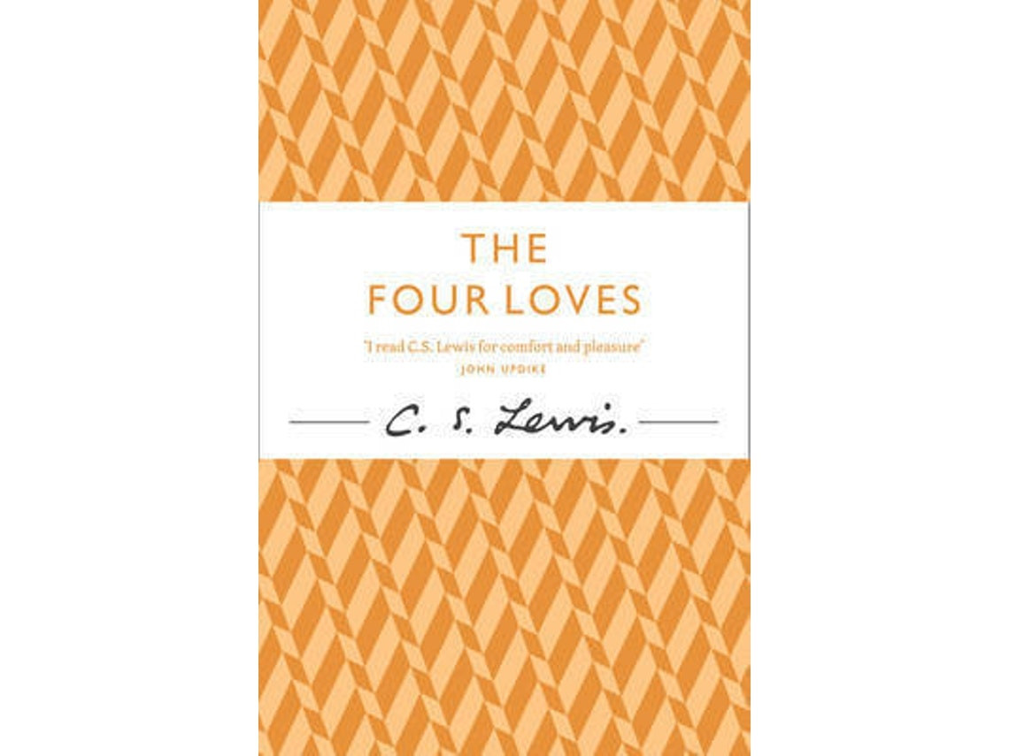 The Four Loves de C. S. Lewis (Inglés)