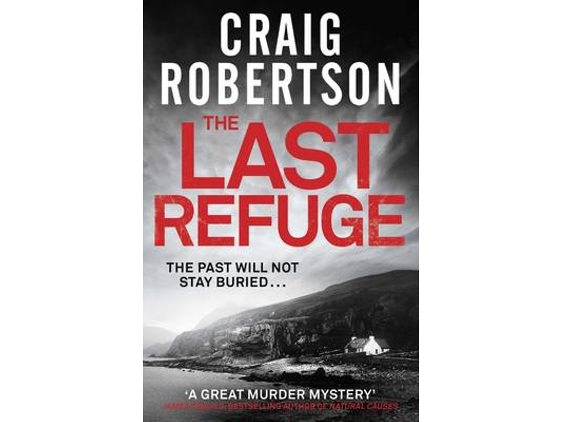 The Last Refuge de Craig Robertson (Inglés)