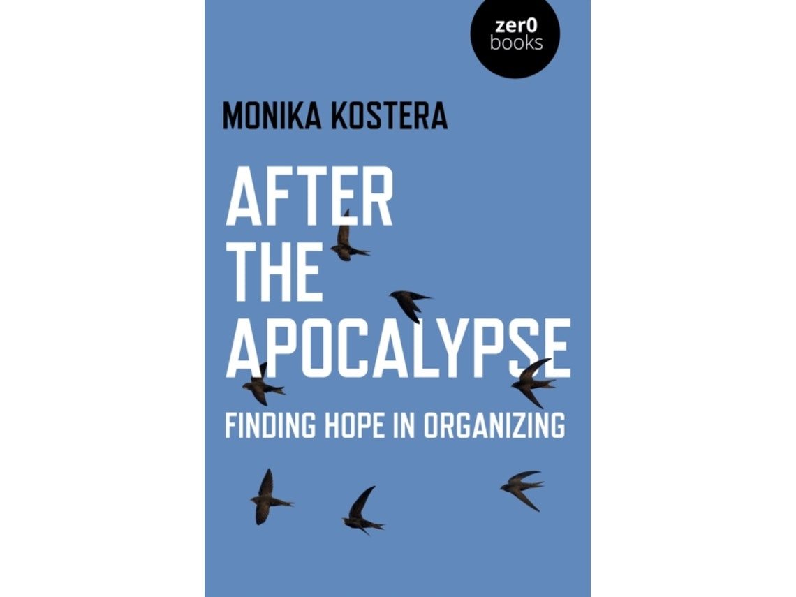 After the Apocalypse de Monika Kostera (Inglés)