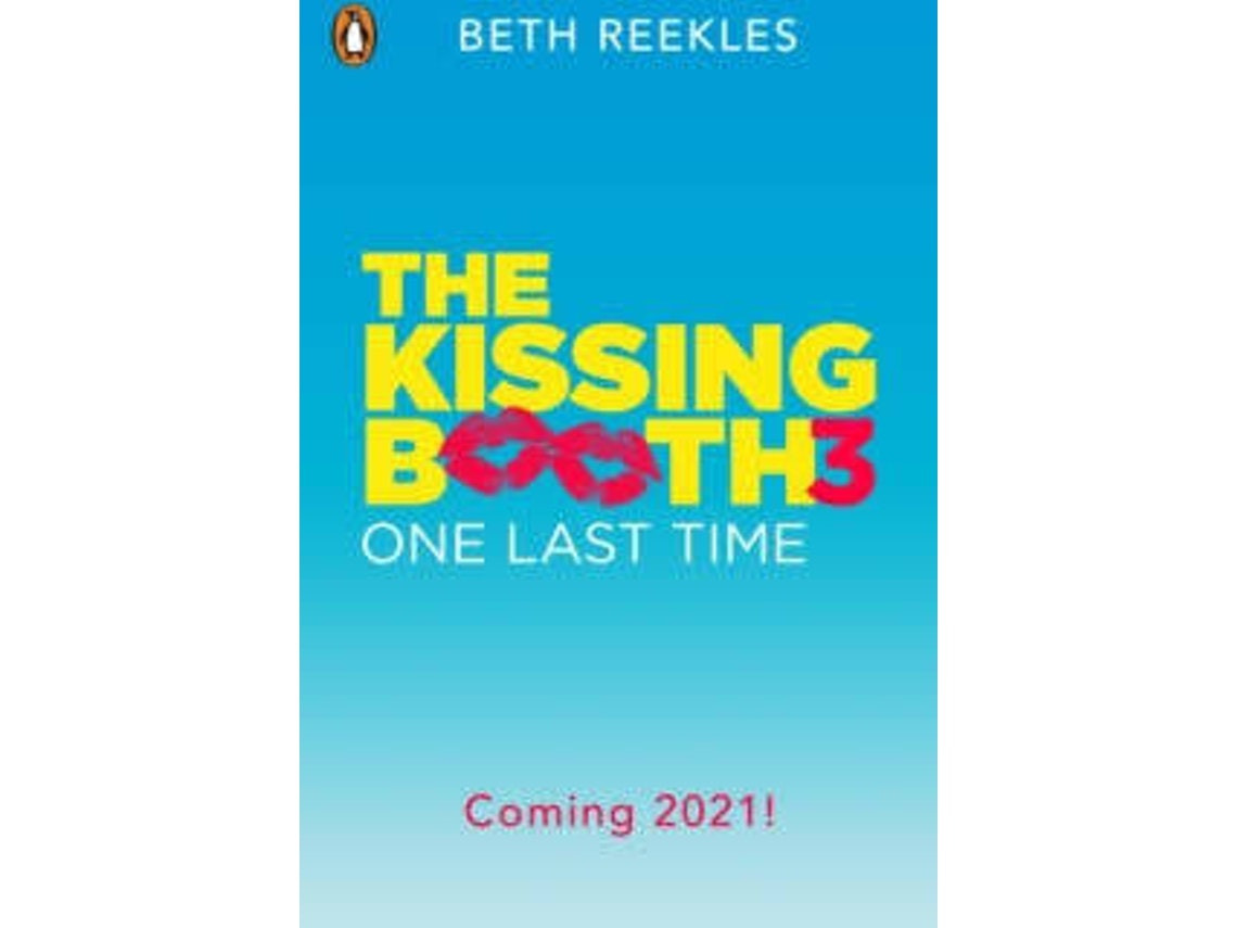 The Kissing Booth 3 by Beth Reekles (English)