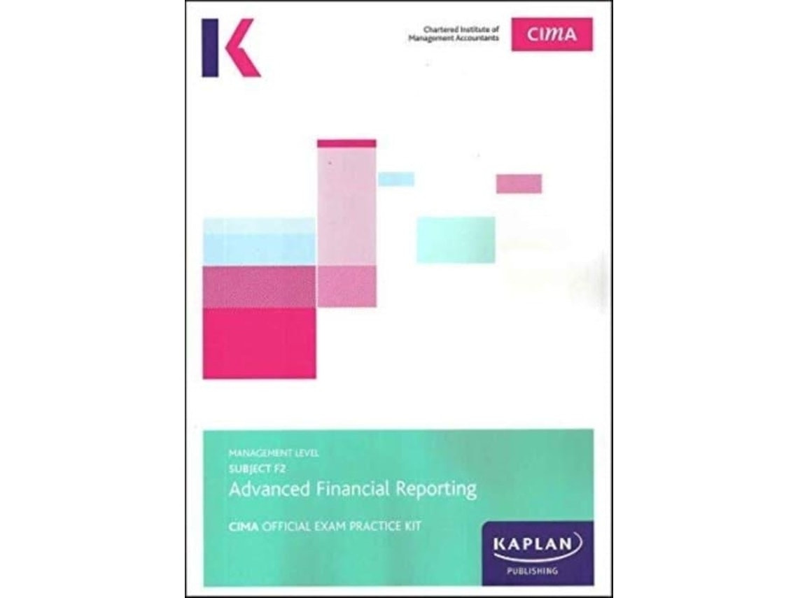 F2 Advanced Financial Reporting de Kaplan Publishing (Inglés)