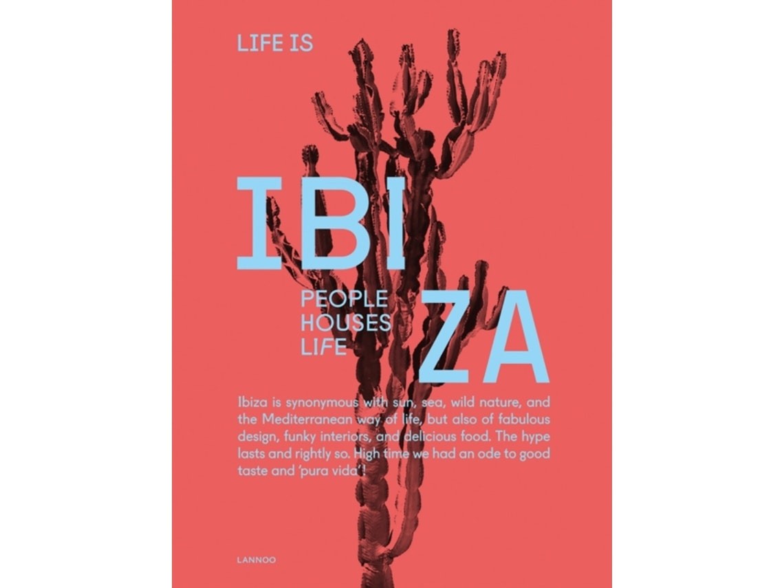 Life Is Ibiza de Anne Poelmans (Inglés)