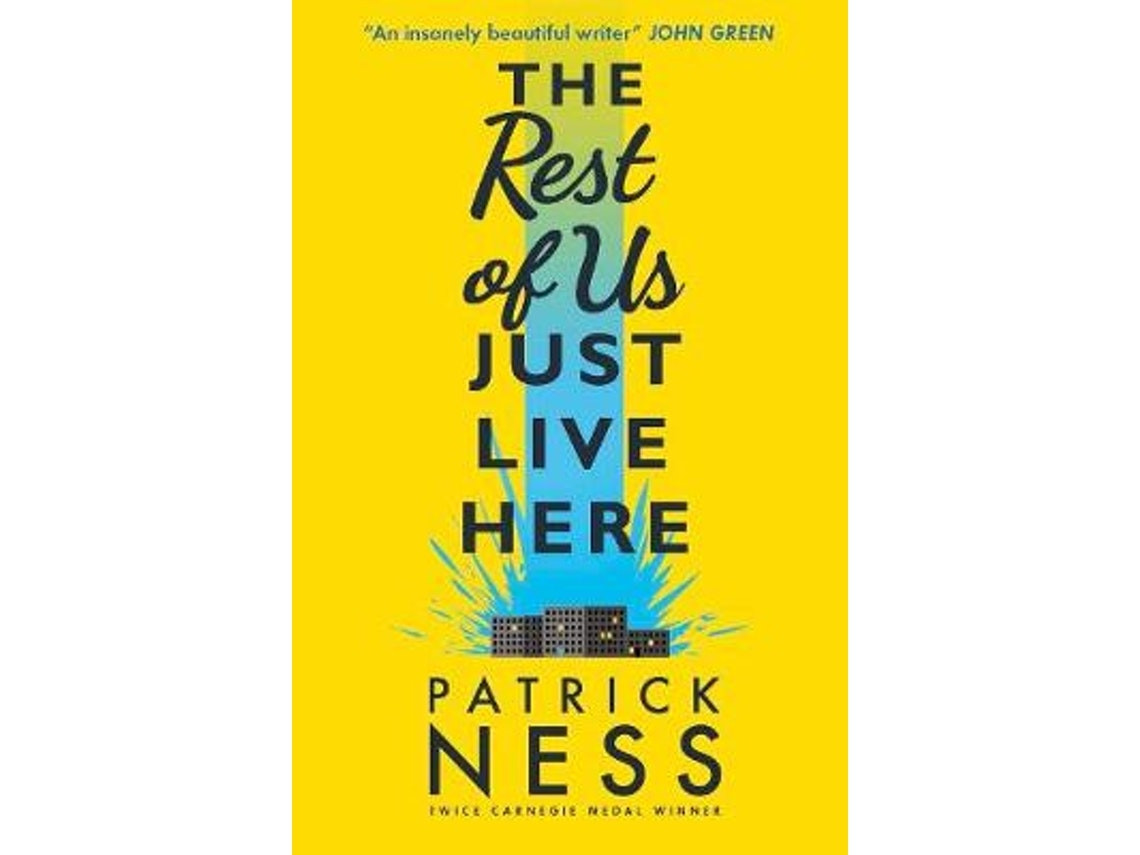 The Rest of Us Just Live Here by Patrick Ness (English)