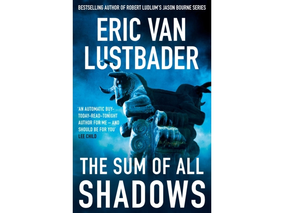 The Sum of All Shadows de Eric Van Lustbader (Inglés)