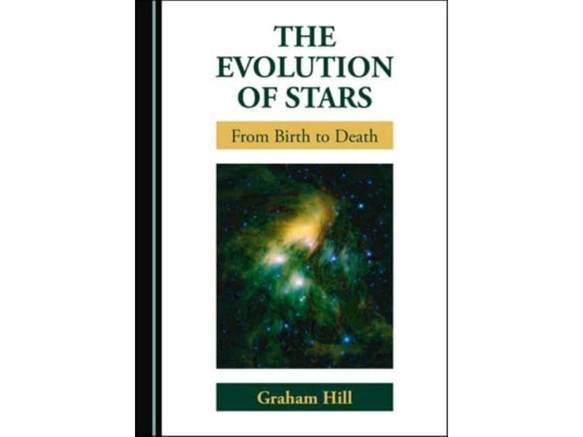 The Evolution of Stars by Graham Hill (English)