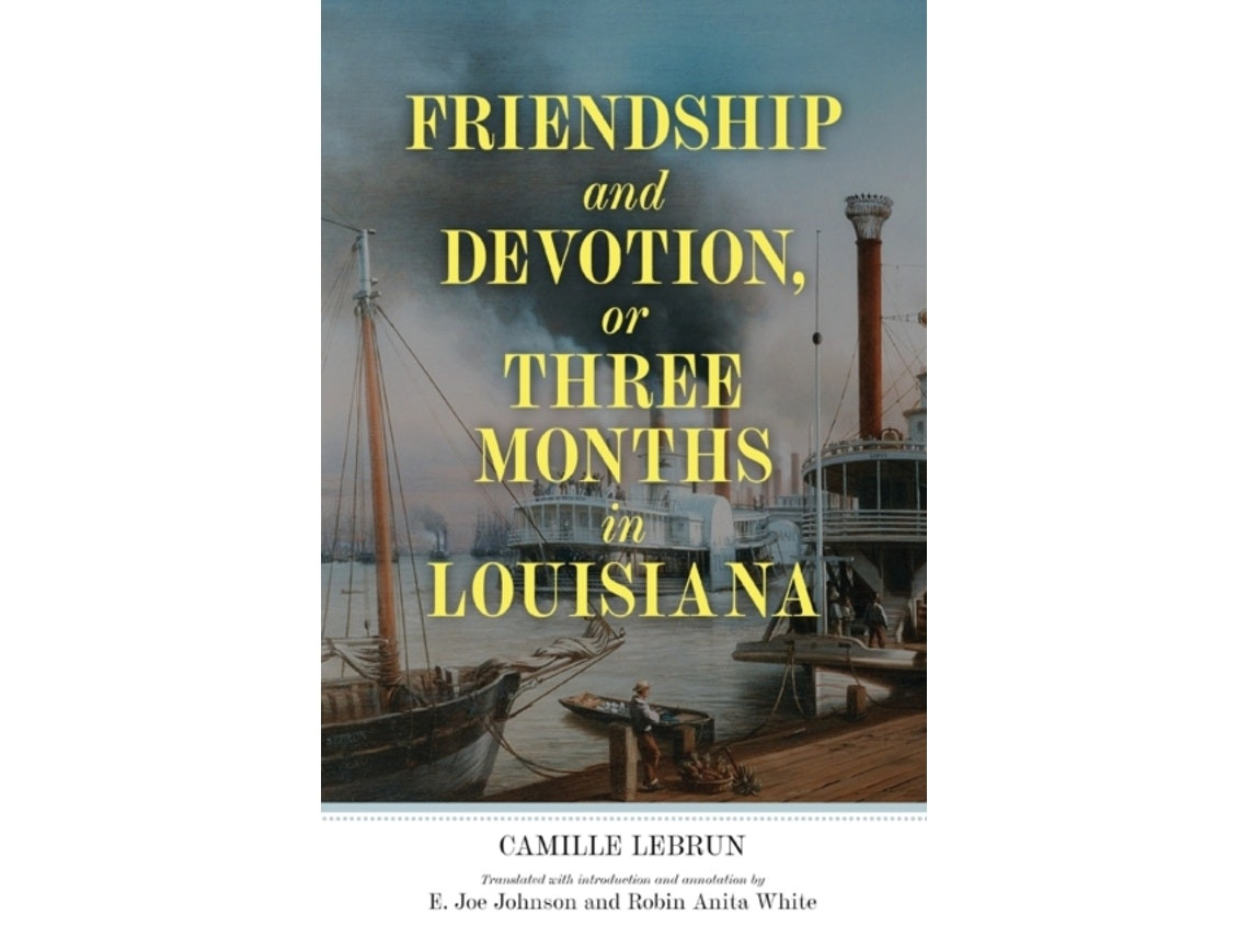 Friendship and Devotion de Camille Lebrun, E. Joe Johnson y Robin Anita White (Inglés)