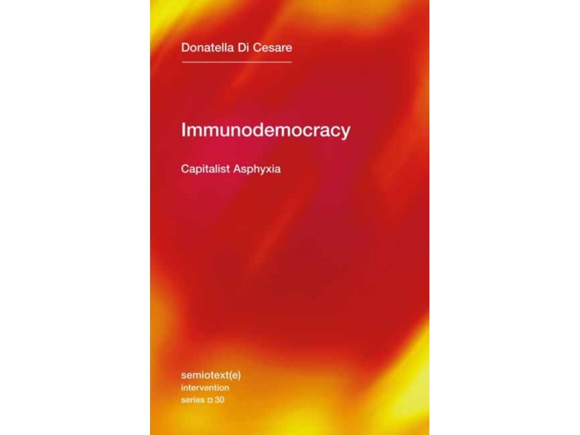 Immunodemocracy de Donatella Di Cesare y David Broder (Inglés)