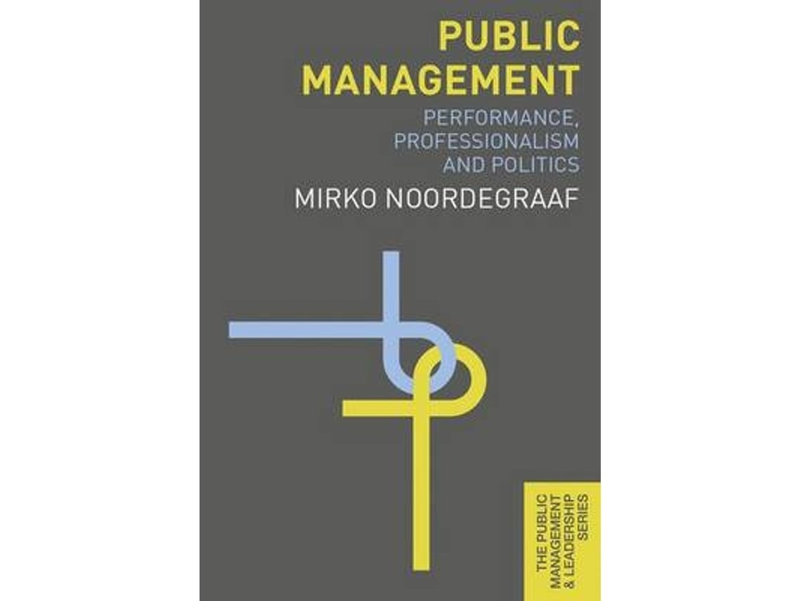 Public Management de Mirko Noordegraaf (Inglés)