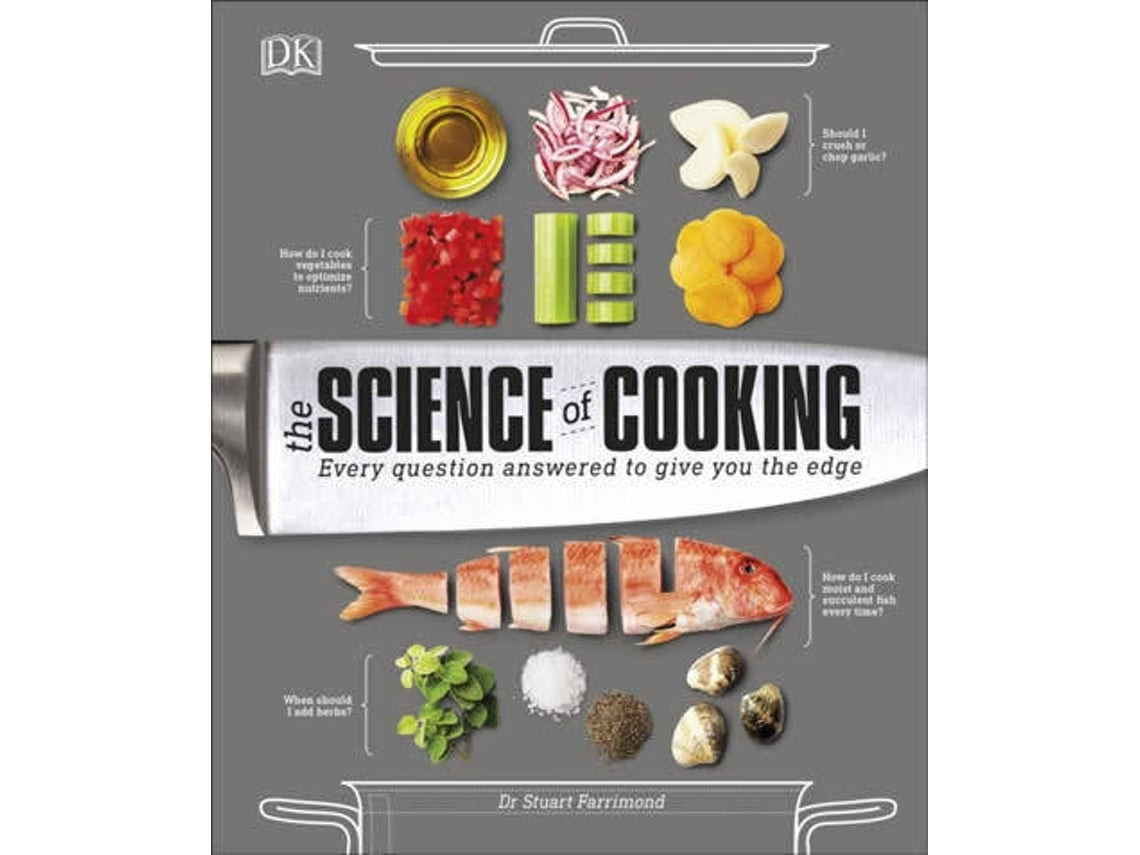 The Science of Cooking de Stuart Farrimond (Inglés)