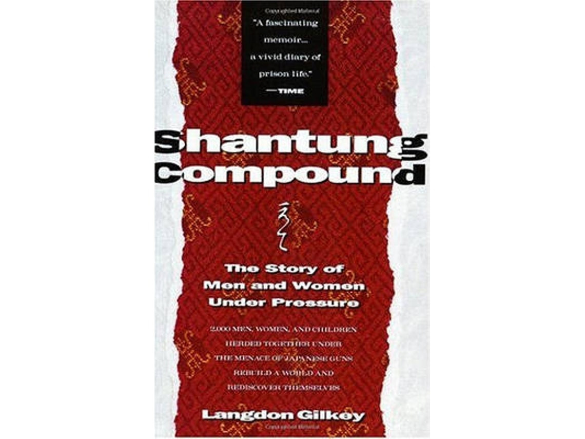 Shantung Compound de Langdon Gilkey (Inglés)
