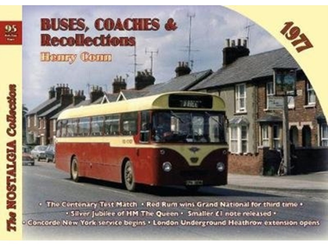 Buses, Coaches & Recollections 1977 de Henry Conn (Inglés)