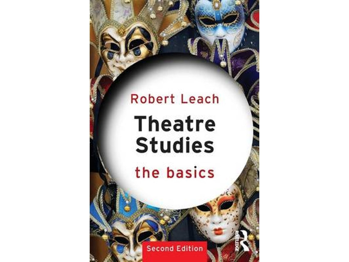 Theatre Studies de Robert Leach (Inglés)