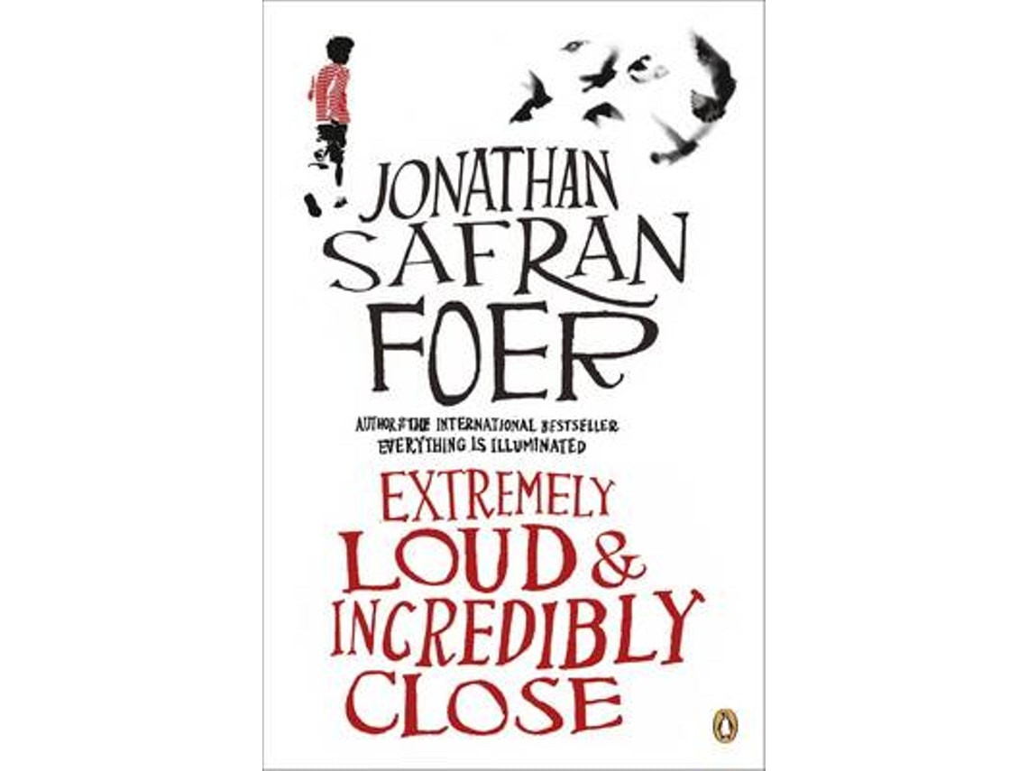 Extremely Loud and Incredibly Close de Jonathan Safran Foer (Inglés)
