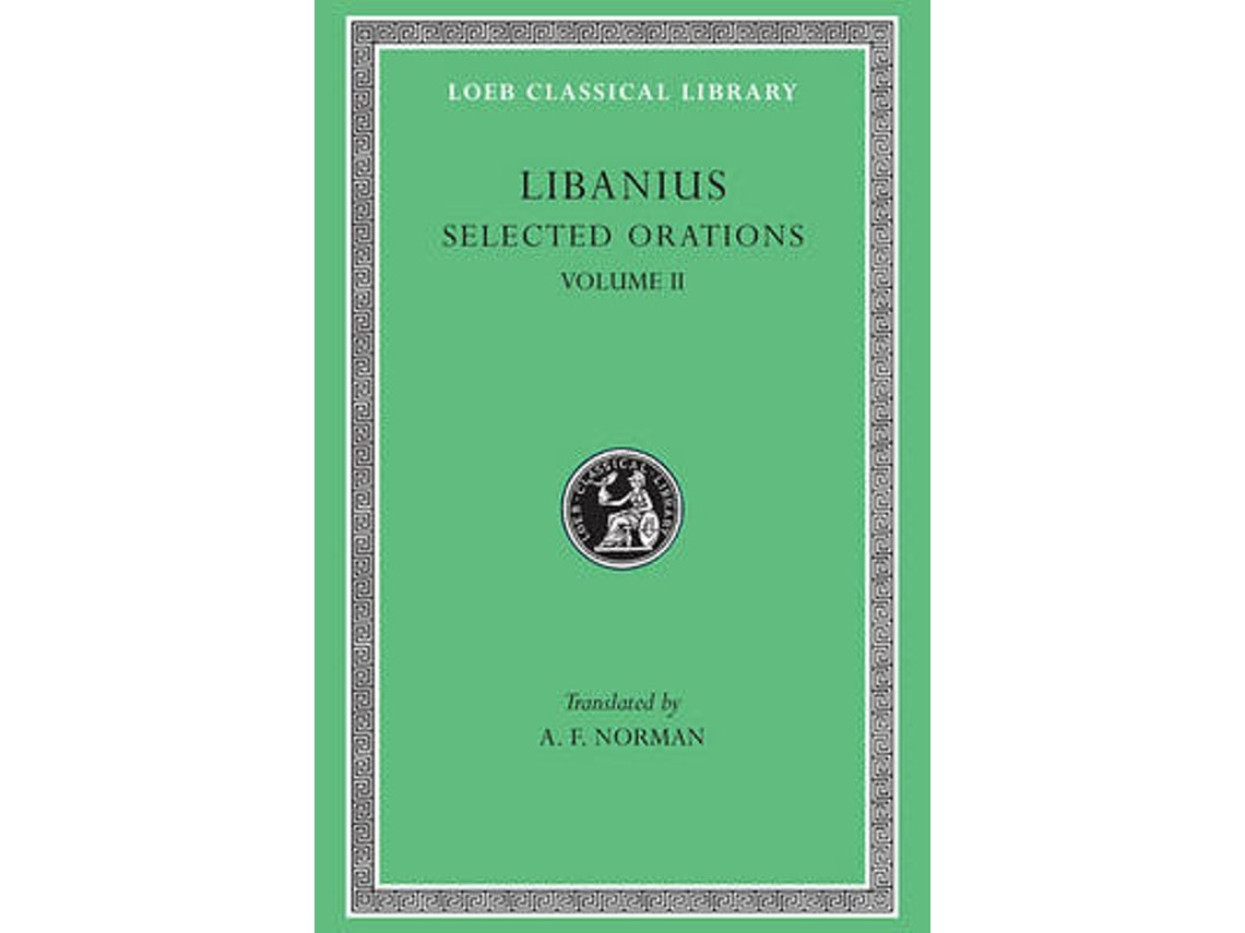 Selected Orations de Libanius (Inglés)