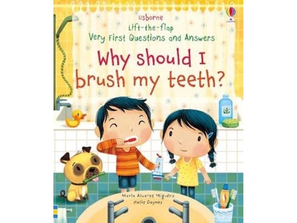 Very First Questions and Answers: Why Should I Brush My Teeth? de Katie Daynes (Inglés)