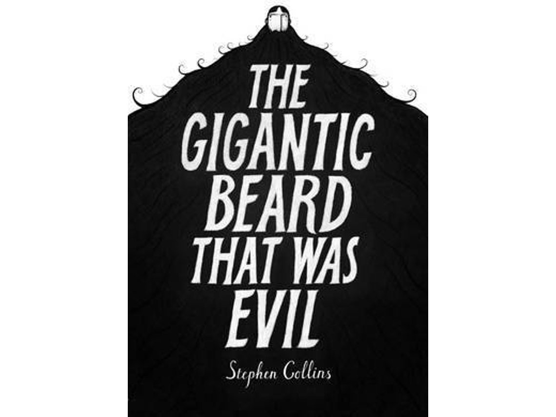 The Gigantic Beard That Was Evil de Stephen Collins (Inglés)