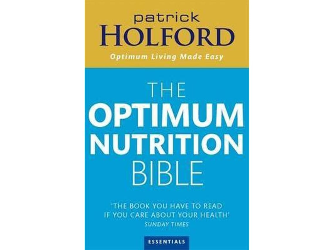 The Optimum Bible de Patrick Holford (Inglés)
