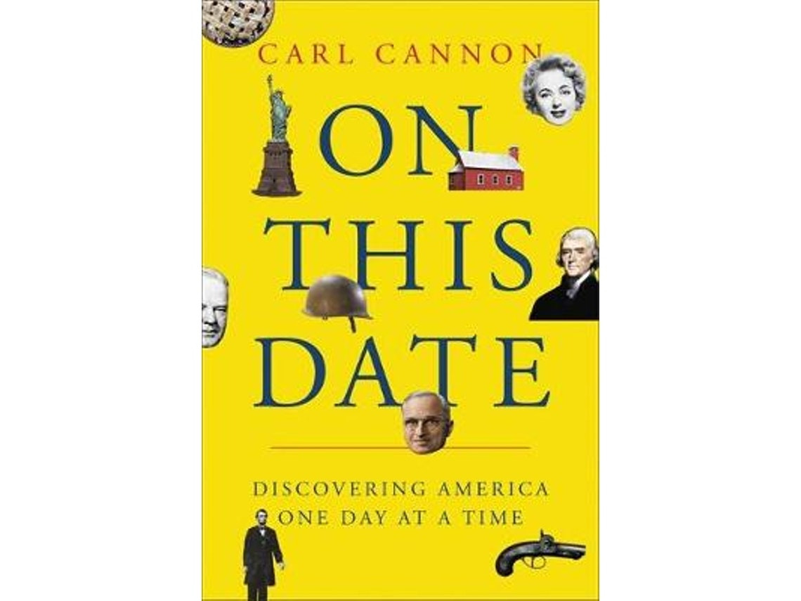 On This Date de Carl M. Cannon (Inglés)