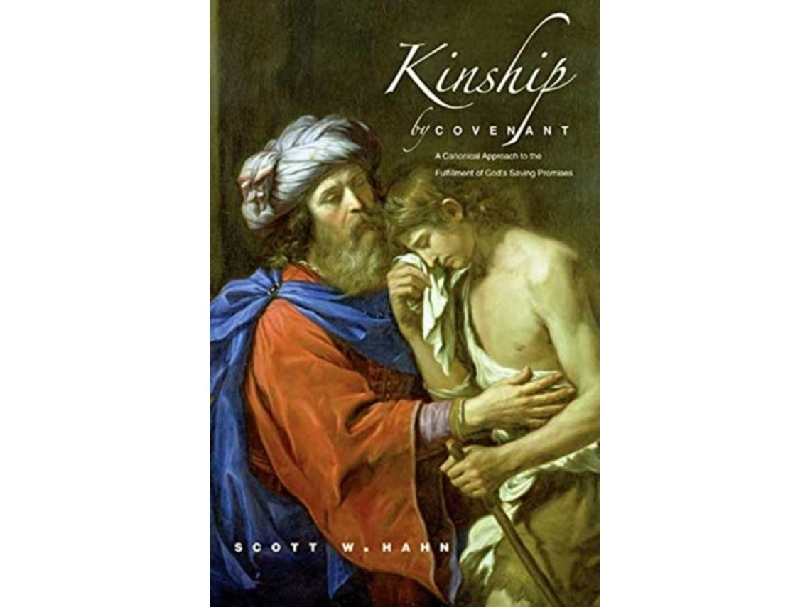 Kinship by Covenant de Scott W. Hahn (Inglés)