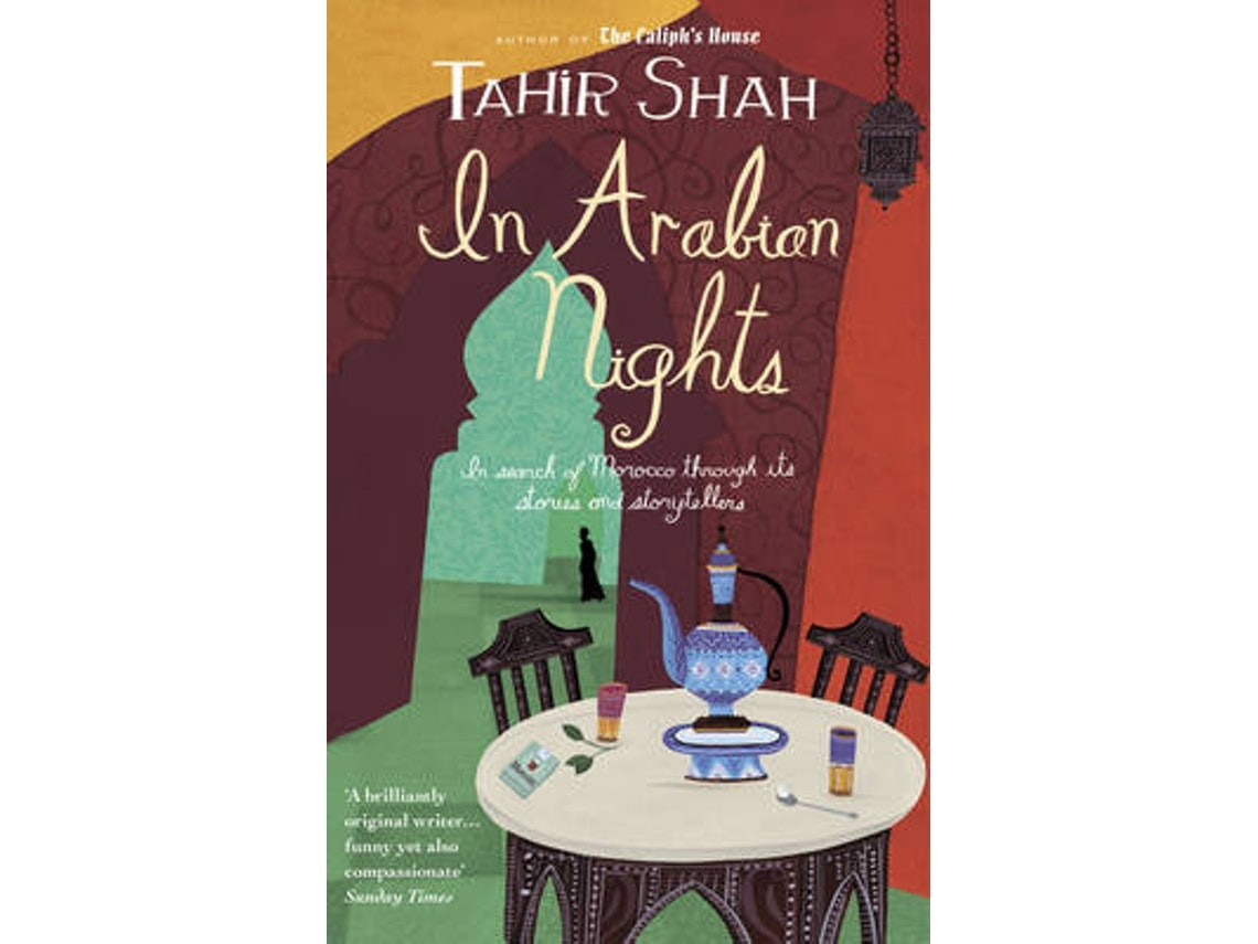 In Arabian Nights de Tahir Shah (Inglés)
