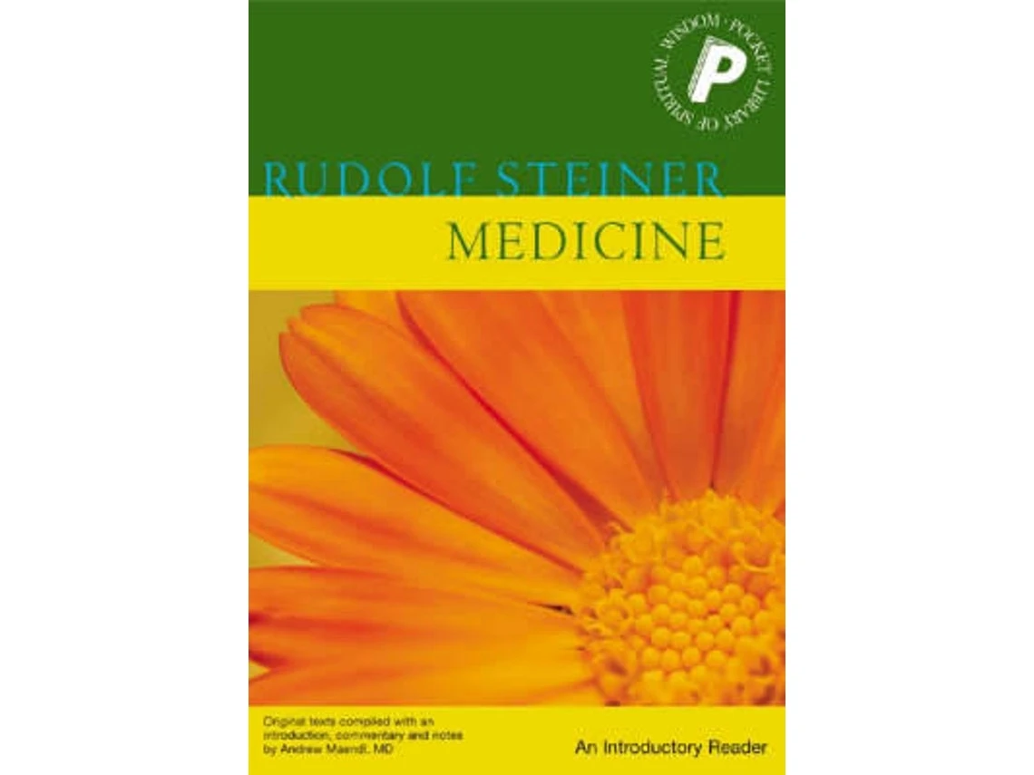 Medicine de Rudolf Steiner (Inglés)