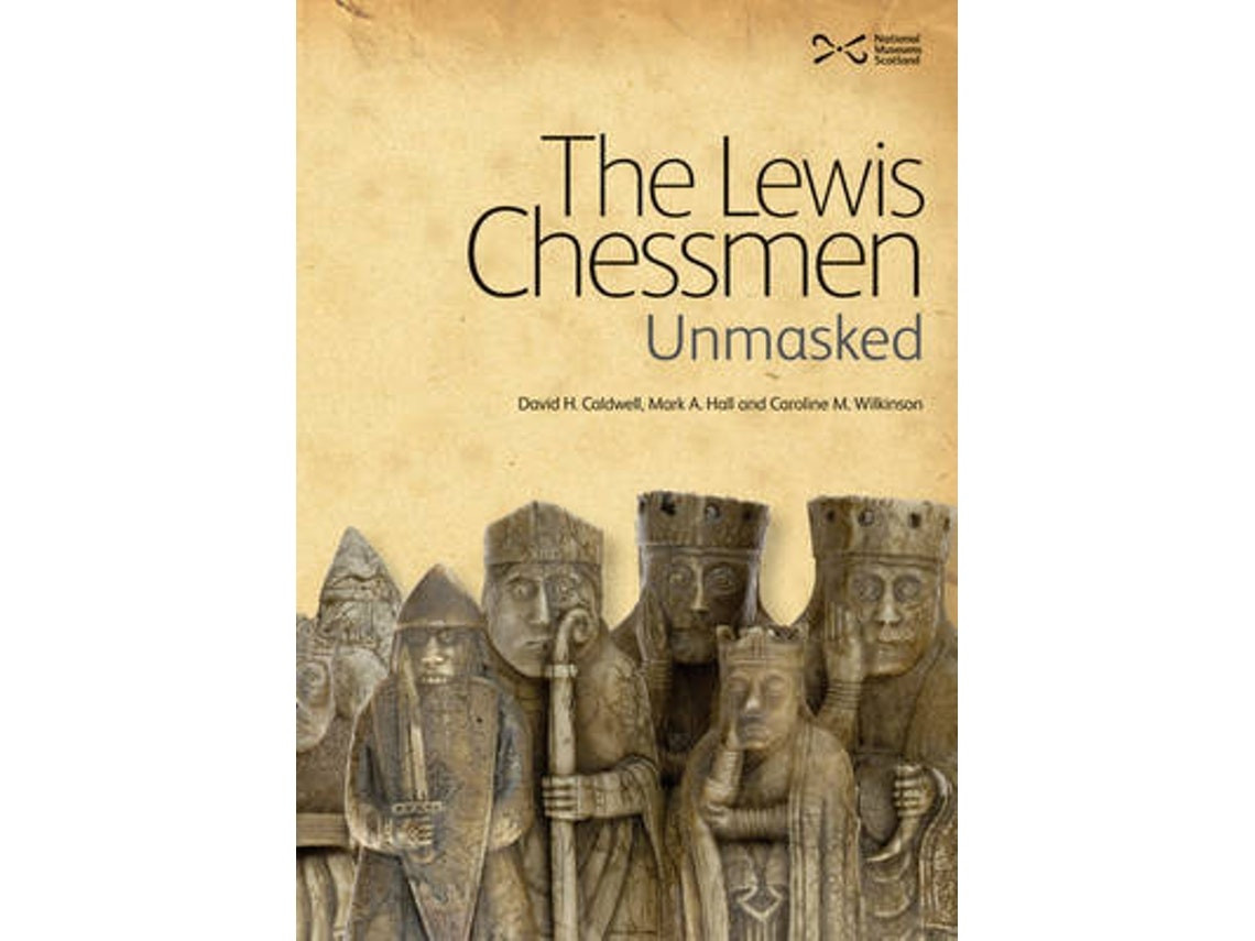 The Lewis Chessmen: Unmasked de David Caldwell, Mark A. Hall y Caroline M. Wilkinson (Inglés)