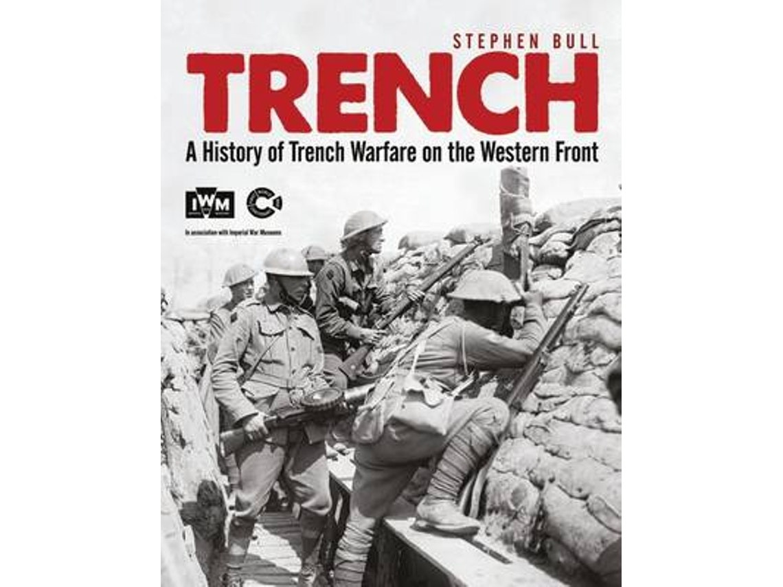Trench by Dr Stephen Bull (English)