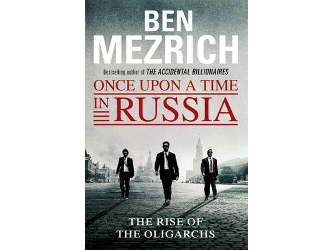 Once Upon a Time in Russia by Ben Mezrich (English)