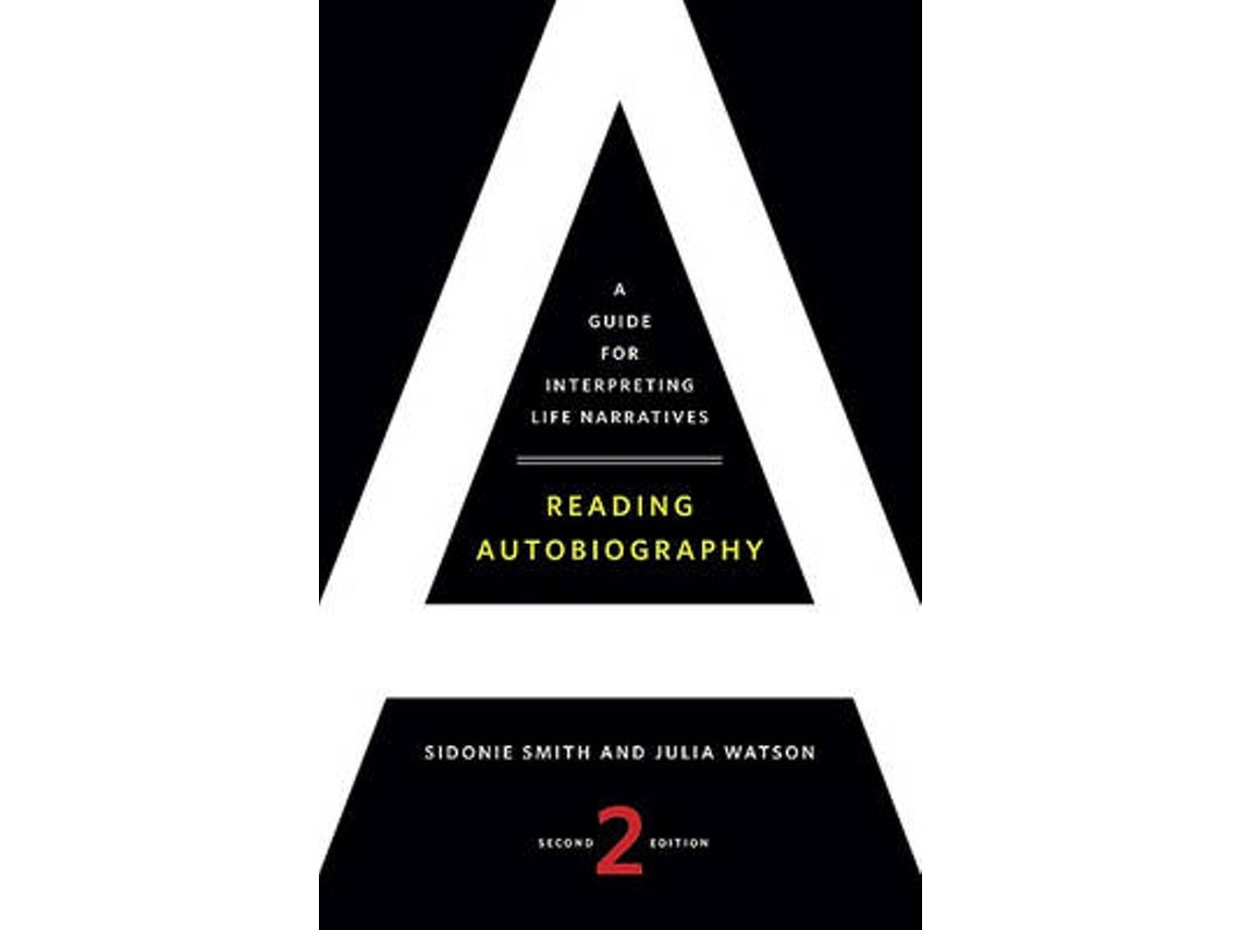 Reading Autobiography by Sidonie Smith and Julia Watson (English)