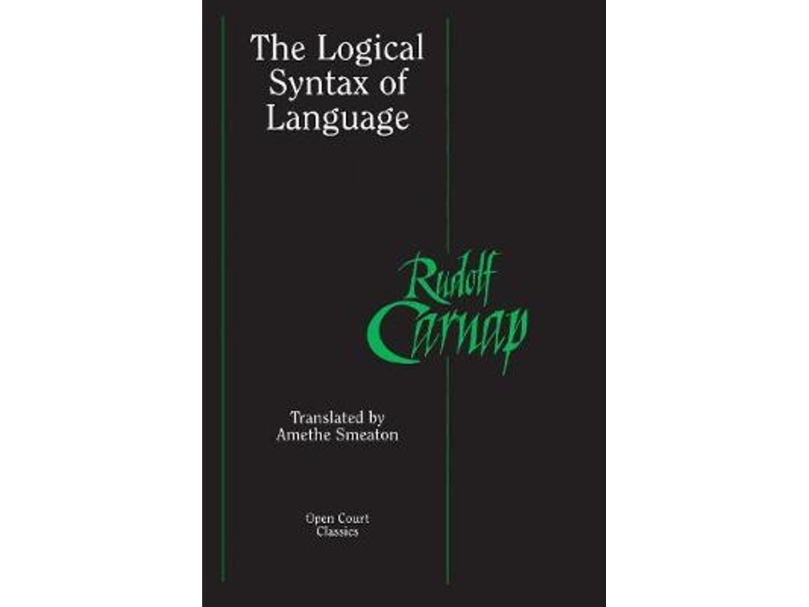 The Logical Syntax of Language by Rudolf Carnap (English)